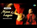 Mann Ki Lagan Lyrical Rahat Fateh Ali Khan Paap John Abraham Udita Goswami