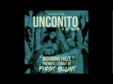 UNCONITO - MORNING HAZE (2013 FIRST BLUNT)