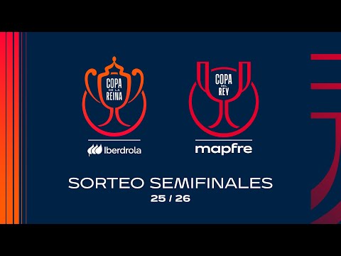 Sorteos Campeonato de España / Copa de S.M. El Rey | Copa de S.M. La Reina l Semifinales I 🔴RFEF