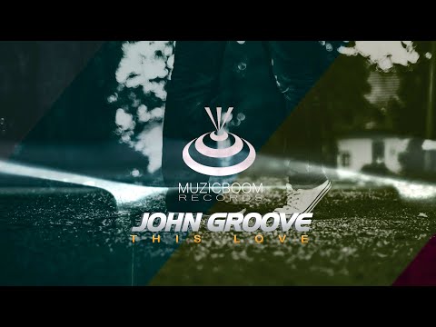 John Groove - This Love (Funk Candy Mix) [Official Audio] HD