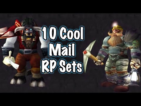 Jessiehealz - 10 Cool Mail RP Sets WoW Reup