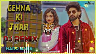 Download lagu Gehna Ki Thar Dj Remix Hard Bass | New Haryanvi Song | Vibration Mix | dj Lux | dj fs | dj rambeta mp3