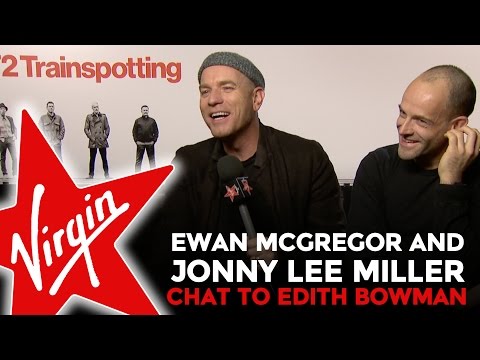 Ewan McGregor & Jonny Lee Miller Talk T2 Trainspotting With Edith Bowman