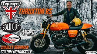 Charley Boorman / CUSTOM TRIUMPH THRUXTON RS