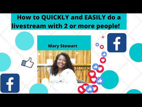 How to QUICKLY and EASILY do a Facebook livestream with 2+ people