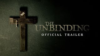 The Unbinding | Official Trailer