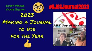 ART Joy OF Sharing #AJOSJournal2023 with Vickie