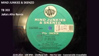 Mind Junkies & Skenzo - TB 303 Transkenz (JaKe's Afro Remix) [109]