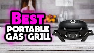 Best Portable Gas Grills | Top 5 Gas Grill Picks 2022