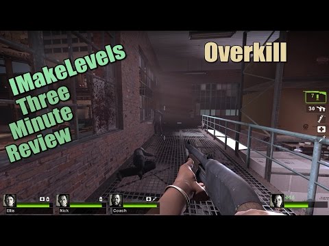 Three Minute Mod Review - Overkill
