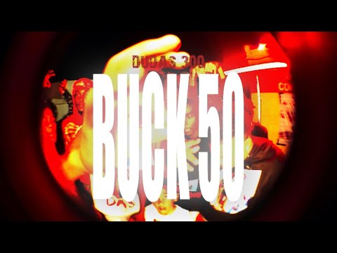 Dudas 300 - “Buck 50” (Official Video)
