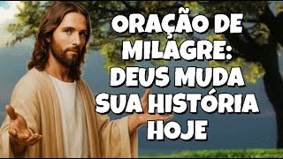 Prayer of Miracles God Changes Your Story Today