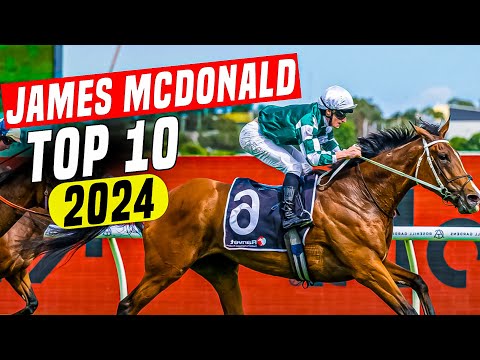 Top 10 James McDonald Races of 2024 That Prove He's the World's Best Jockey!