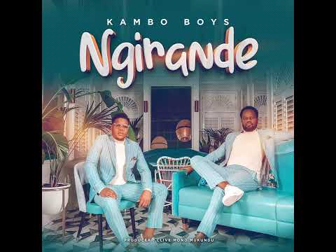 KAMBO BOYS - Ngirande (Official Audio)