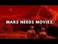 Mars Needs Movies