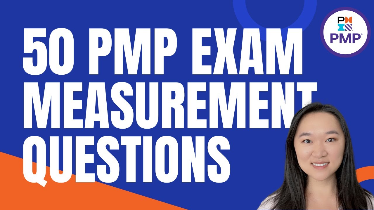 50 PMP Exam Questions - Measurement Performance Domain (PMBOK 7th Ed.)
