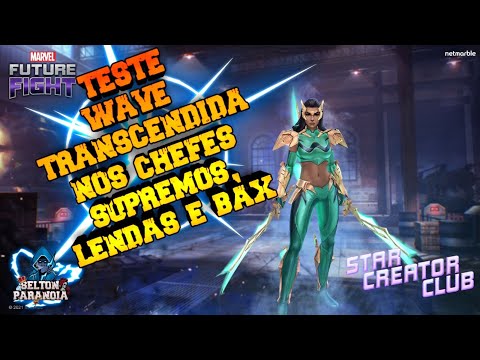 WAVE E AERO NA BAX + FULL TESTES COM WAVE NOS CHEFES SUPREMOS E LENDA - MARVEL FUTURE FIGHT