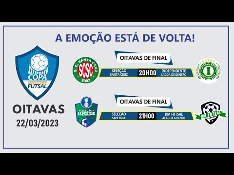 Copa ArarunaTV de Futsal 2023 - OITAVAS DE FINAL - 22/03/2023