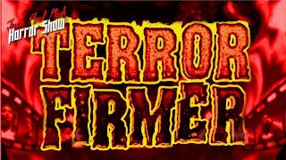 Terror Firmer - Jack and Nick Horror Show (Podcast Audio Only)