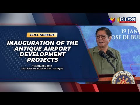 Inauguration of the Antique Airport Development Projects (Speech)