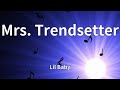 Lil Baby Mrs Trendsetter Lyrics