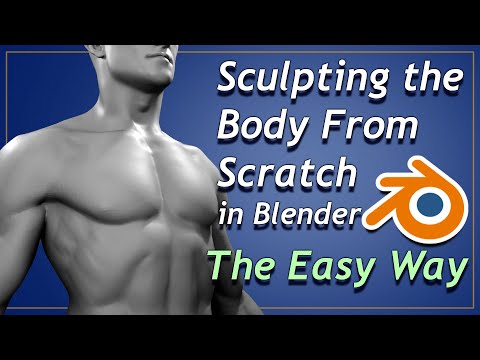How to Sculpt the Body in Blender