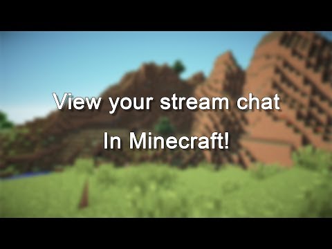 How to view your Live Stream chat inside Minecraft!