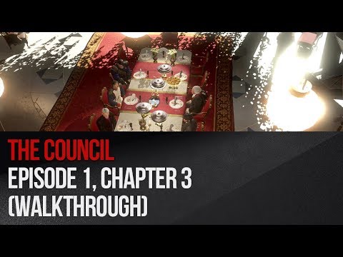 The Council - Episode 1, Chapter 3 - Walkthrough
