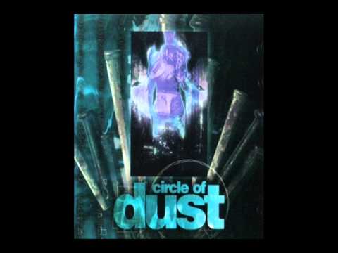 Dissolved by Circle of Dust