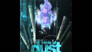 Dissolved by Circle of Dust