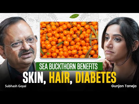 SEA BUCKTHORN Can Transform Your Skin, Hair & Immunity | EP 8 Ayurveda & Herbs | GunjanShouts