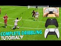 HOW TO DRIBBLE IN EA FC 24 - COMPLETE DRIBBLING TUTORIAL