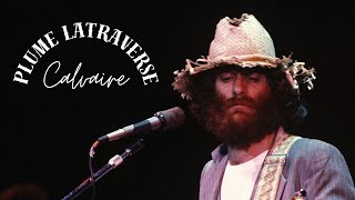 Plume Latraverse - Calvaire (Paroles)