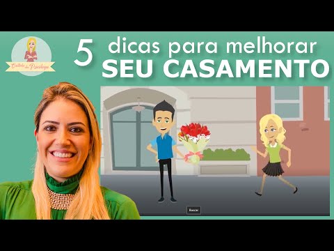 Saiba como tornar o seu CASAMENTO MAIS FELIZ com essas 5 dicas