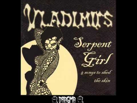 The Vladimirs - Serpent Girl