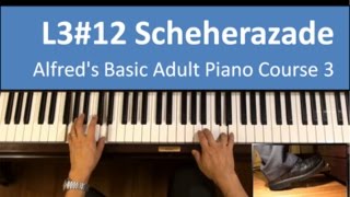 L3#12 Scheherazade - Alfred's Basic Adult Piano Course 3, p. 24-25