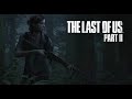 The Last Of Us Part 2 OST Eye For An Eye Extended