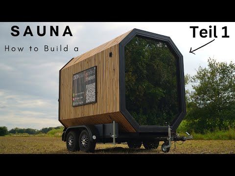 DIY Sauna selber bauen Teil 1/How to Build a Sauna/Mobile Sauna/Fasssauna selber machen/DIY Sauna