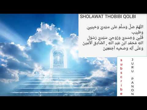 DENGARKAN SHOLAWAT THOBIBI QOLBI INI !!! KARENA INSYA ALLAH AKAN MENENANGKAN HATI ANDA !!!