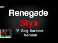 🎤 Styx – Renegade (Karaoke Version) - King Of Karaoke