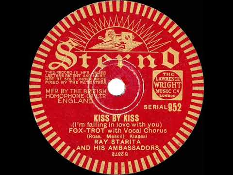 1932 Ray Starita - Kiss By Kiss (I’m Falling In Love With You) (Sam Browne & Elsie Carlisle, vocal)