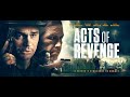 Acts Of Revenge ( New Movie )