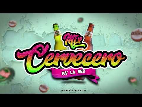 Mix Cervecero #1 (Pa' La Sed) (Agua Marina, Armonia 10, Grupo 5, Caribeños) DJ alex GARCIA
