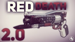 Red Death 2.0 | Destiny 2: Crimson Exotic Hand Cannon