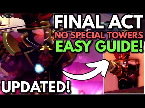 (UPDATED) How To Get Noli Narrator - TDS The Final Act Hard Mode EZ Guide | The Final Act Event TDS