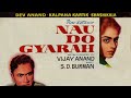 Nau Do Gyarah 1957 Hindi Dev Anand Kalpana Kartik Full Movie