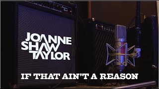 Joanne Shaw Taylor - If That Ain't A Reason video