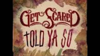 Told Ya So by Get Scared - clean