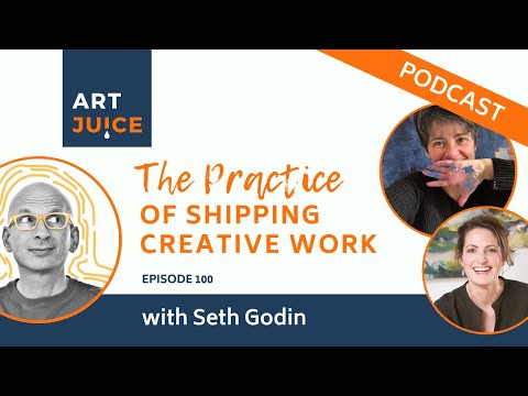 Seth Godin: Are You a Painter or an Artist? [Art Juice Podcast]
