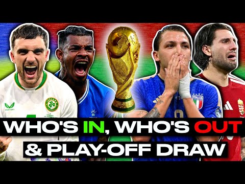 Who’s in, who FAILED & play-offs are SET for the 2026 World Cup